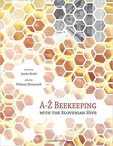 A-Z Beekeeping with the Slovenian Hive