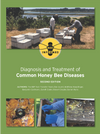 Diagnosis and Treatment of Common Honey Bee Diseases, 2nd ed.